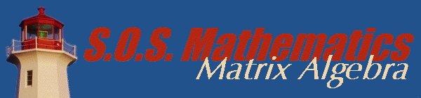 S.O.S. MATHematics Matrix Algebra